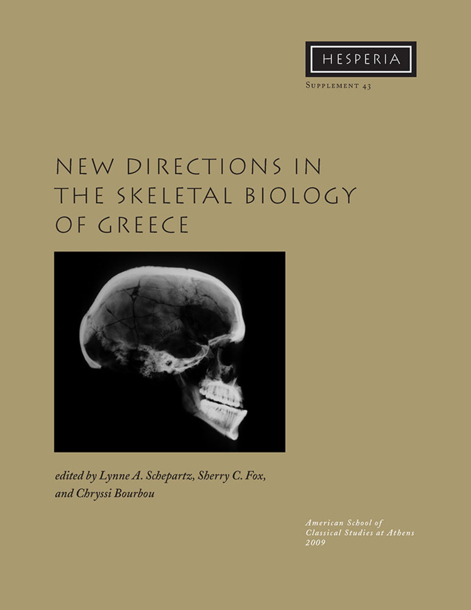 New Directions in the Skeletal Biology of Greece